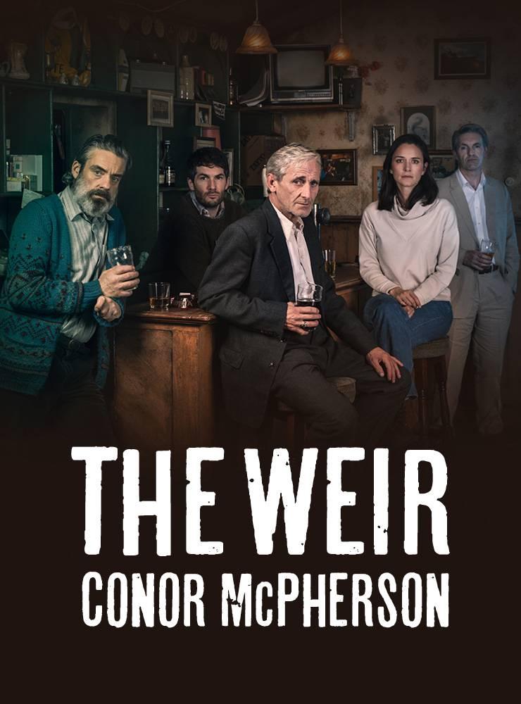 Book Now: Conor McPherson's The Weir comes to the Lowry - Manchester Wire