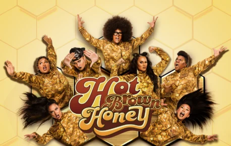 Hot Brown Honey blend activism, theatre and hip-hop at HOME
