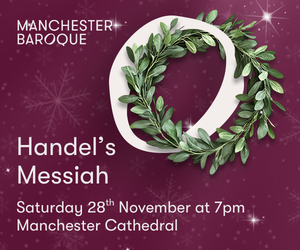 Manchester Baroque MPU 2026 Messiah